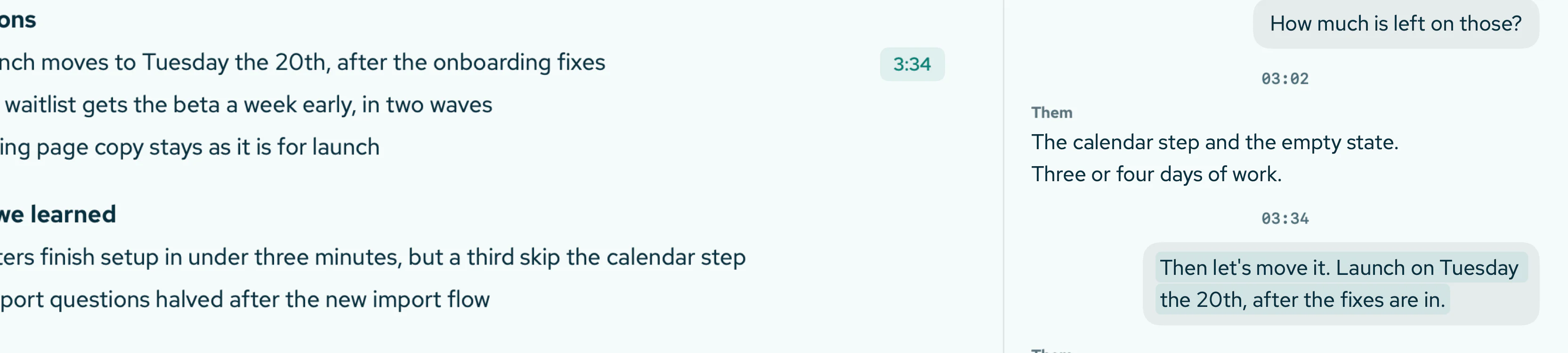 A close look at a note: the line Launch moves to Tuesday the 20th, with its time 3:34 lit, and beside it the transcript open at that moment, with the sentence behind the line marked.